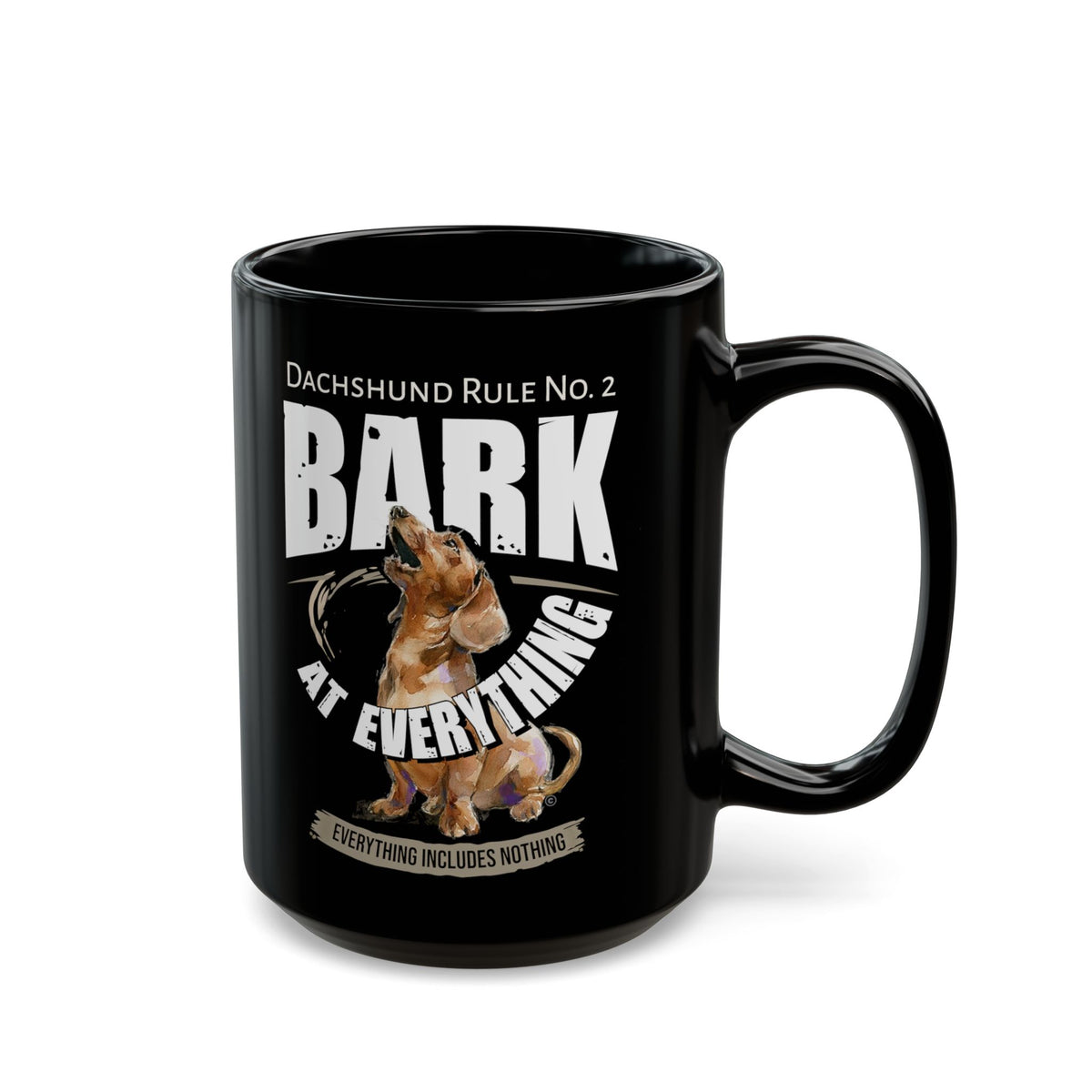No. 2 BARK AT EVERYTHING Black Mug 15oz