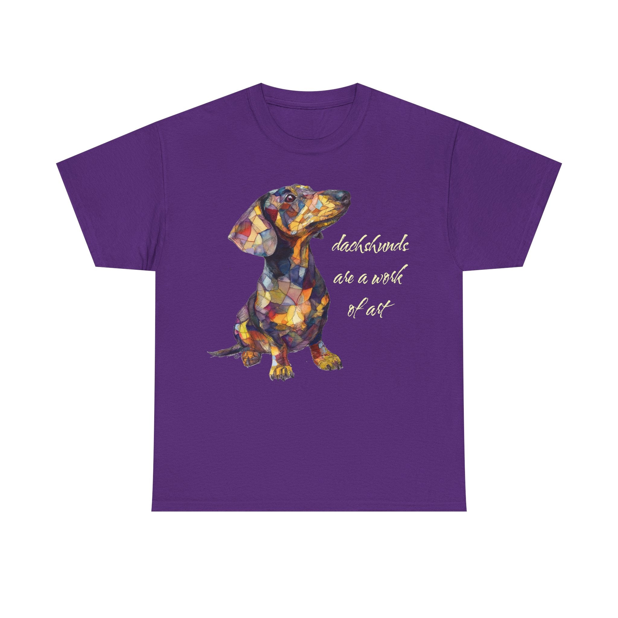 DACHSHUNDS ARE A WORK OF ART - Unisex 100% Cotton Tee